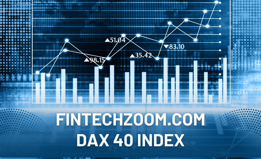 FintechZoom.com DAX40 Today: Market Trends & Forecast